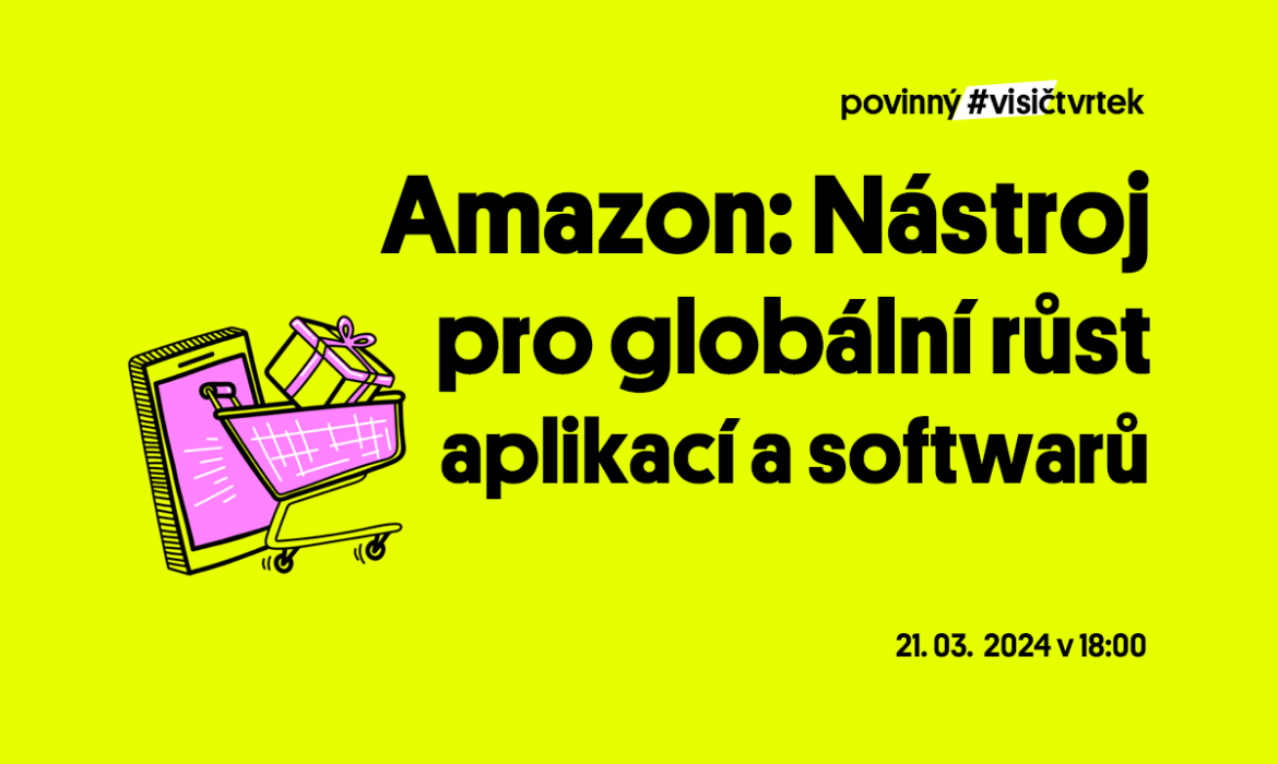 Amazon: Nástroj pro globální růst aplikací a&nbsp;softwarů